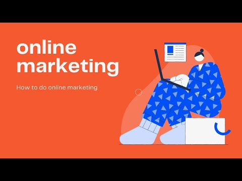 How to do online marketing [Video]