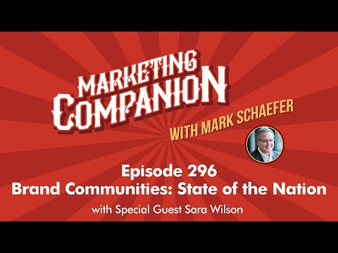 Brand Communities: State of the Nation with Sara Wilson (Episode 296) [Video]