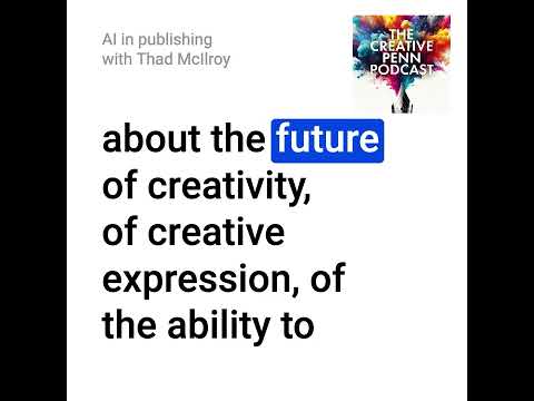 Why is this the most exciting time in publishing? With Thad McIlroy [Video]