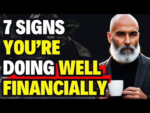 7 Signs You’re Doing Well Financially [Video]