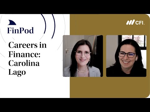 Careers in Finance with Carolina Lago [Video]