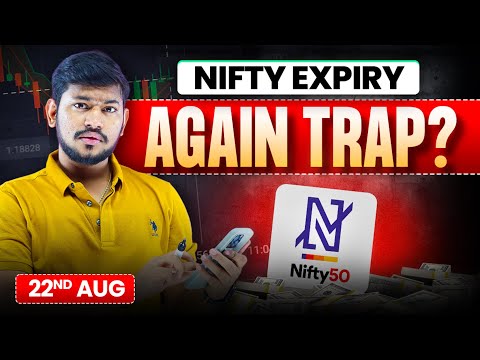 Nifty Expiry – Again Trap ? – Market Analysis || 22 Aug 24 – Intraday Trading [Video]