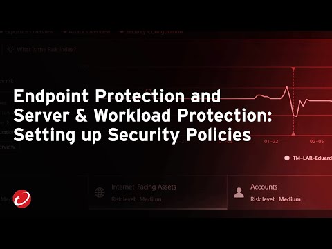 How to set up security policies for Endpoint Protection and Server & Workload Protection [Video]