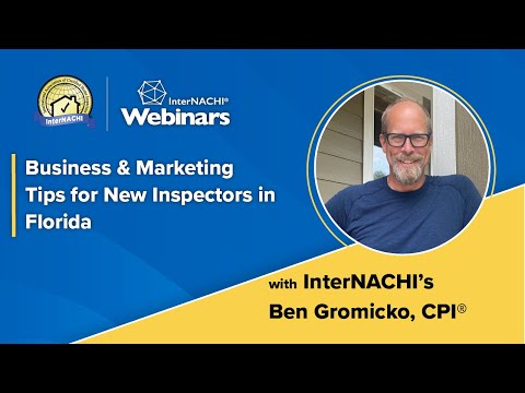 Business & Marketing Tips for New Inspectors in Florida August 2024 [Video]