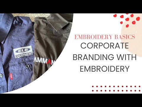 Reinventing Corporate Branding with Embroidery [Video]