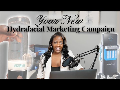 Let’s Map Out Your Hydrafacial Marketing Plan [Video]