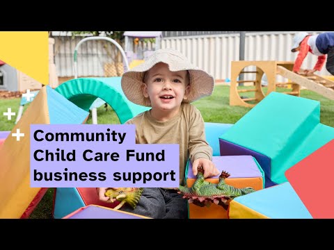 Community Child Care Fund business support [Video]