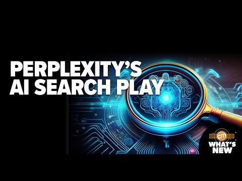 Perplexity’s Play to Win AI-Assisted Paid Search | What’s New? [Video]