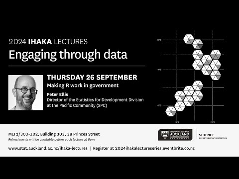 Ihaka Lecture Series 2024 | Making R work in government [Video]