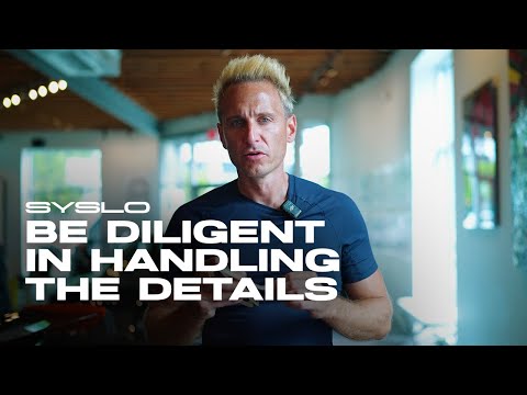 Be Diligent in Handling the Details – Robert Syslo [Video]