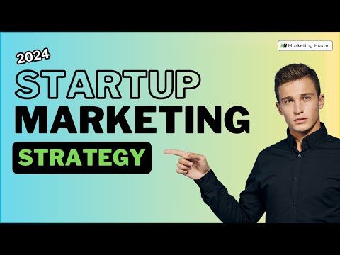 Startup Marketing Strategy 2024: Building a Winning Plan [Video]