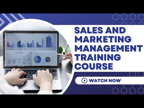 Sales and Marketing Management Training Course [Video]