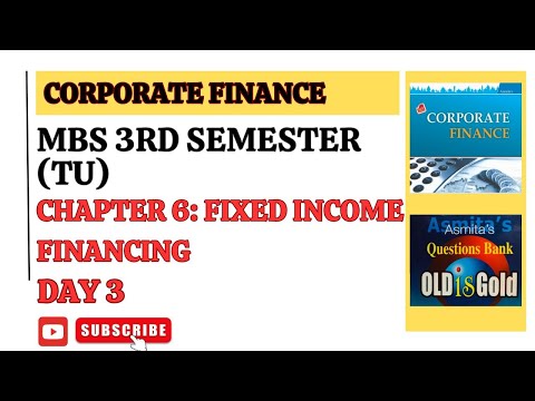 CORPORATE FINANCE | MBS 3RD SEMESTER | FIXED INCOME FINANCING | DAY 3 [Video]