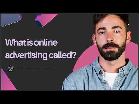 WHAT IS ONLINE ADVERTISING CALLED [Video]