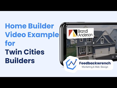 CONTRACTOR MARKETING TWIN CITIES: (Home Builder Edition) Video Marketing by Feedbackwrench Example