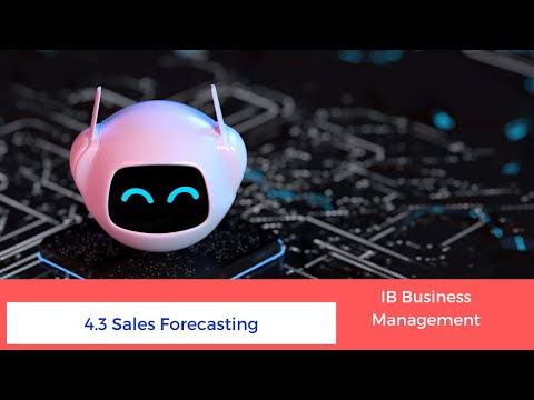 4 3 – Sales Forecasting – IB Business Management [Video]