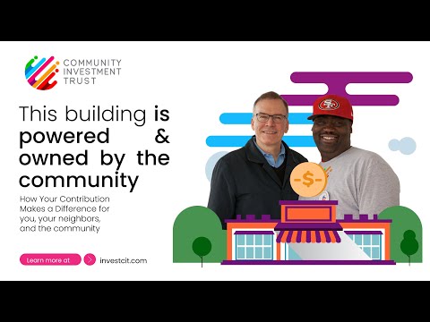 What is the Community Investment Trust or CIT? [Video]