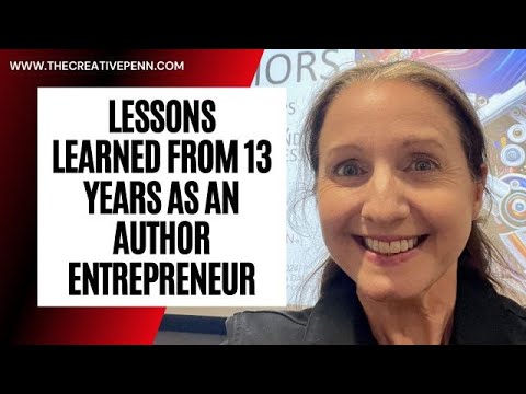 Lessons Learned from 13 Years as an Author Entrepreneur [Video]