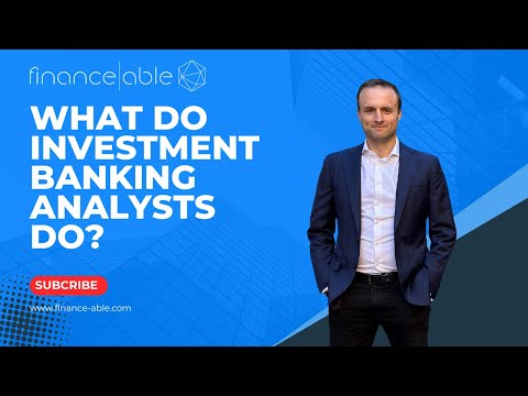 What Does an Investment Banking Analyst Do? (2024) [Video]