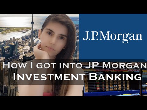 How I got into JP Morgan Investment Banking (THE HONEST TRUTH) [Video]