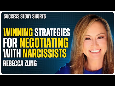 Winning Strategies for Negotiating with Narcissists | Rebecca Zung – Narcissist Negotiation Expert [Video]