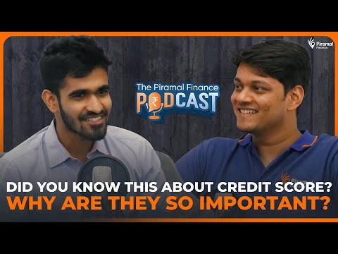 Truth About #CreditScore 😳😨| Kushal Lodha Reveals in this #Podcast #MoneyManagement |Piramal Finance [Video]