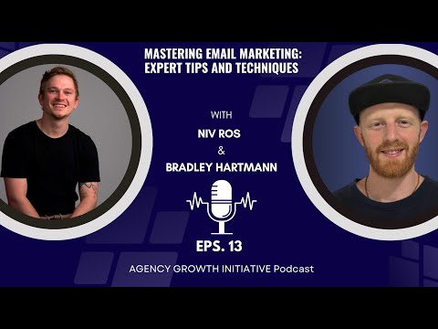 Mastering Email Marketing: Expert Tips and Techniques with Niv Ros [Video]