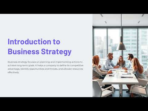 Introduction to Business Strategy Mini-Lecture (15 Minutes) [Video]