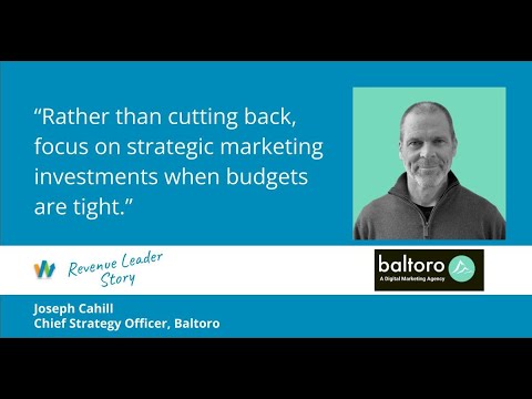 “Strategic Marketing Investments in Tight Budgets Times” with Joe Cahill at Baltoro [Video]