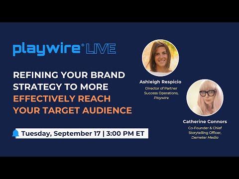 Refining Your Brand Strategy to More Effectively Reach Your Target Audience [Video]