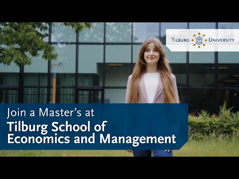 Your Master’s in Economics and Management at Tilburg University [Video]