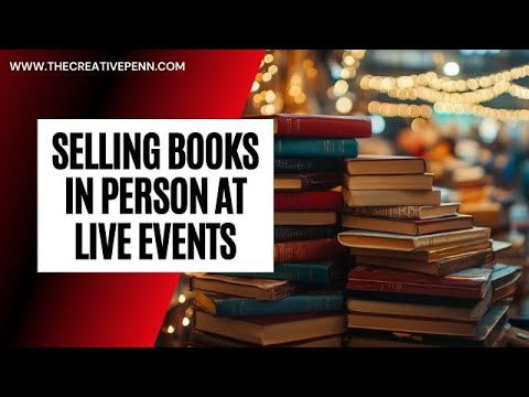 Selling Books In Person At Live Events With Mark Lefebvre [Video]