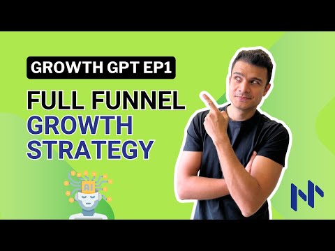 Create a Full Funnel Growth Marketing Strategy with ChatGPT [Video]