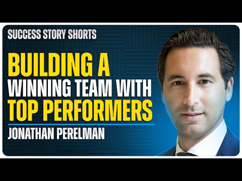 Building a Winning Team with Top Performers | Jonathan Perelman – President of ICM Stellar Sports [Video]