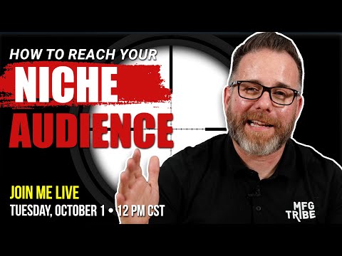 Understanding How To Reach Your Niche Audience [Video]