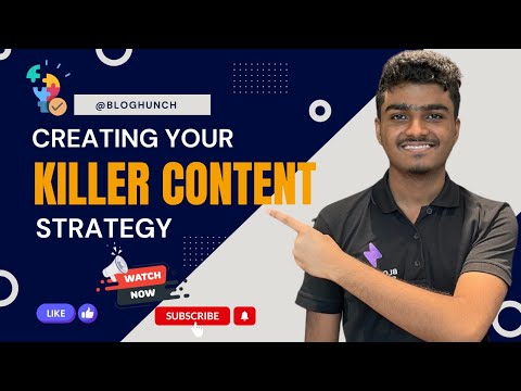 How to Build a Killer Content Strategy: Tips for Content Creators | BlogHunch [Video]