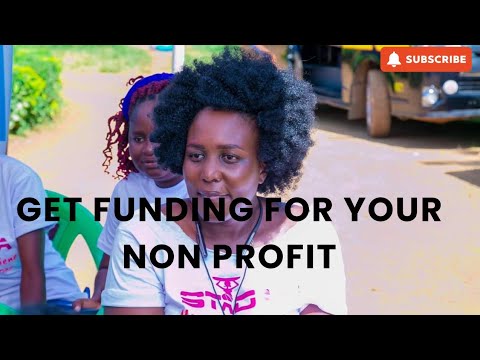 HOW TO GET NON-PROFIT FUNDING| NONPROFIT FUNDRAISING STRATEGY|RAISING MONEY FOR A GOOD CAUSE IN 2024 [Video]