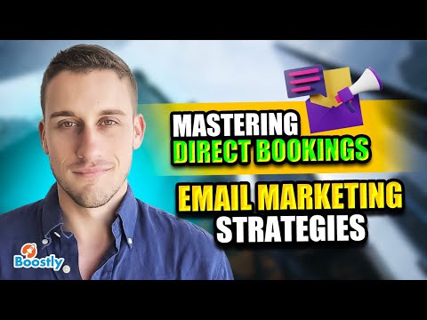 Mastering Direct Bookings – Email Marketing Strategies [Video]