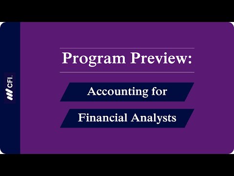 Accounting for Financial Analysts (CFI Program Preview) [Video]