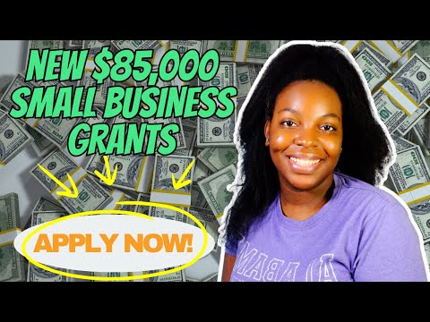 NEW $85K SMALL BUSINESS GRANTS IN 2024 | Apply Now! [Video]