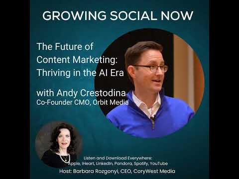 What Is The Future Of Content Marketing? How To Thrive In The AI Era With Andy Crestodina [Video]