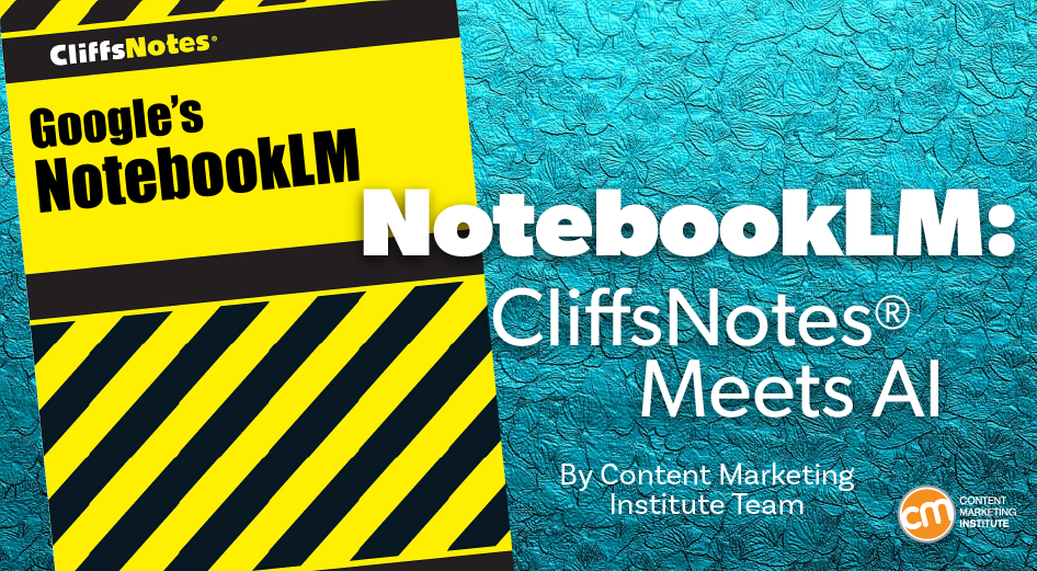 Is Google NotebookLM the New CliffsNotes? [Video]