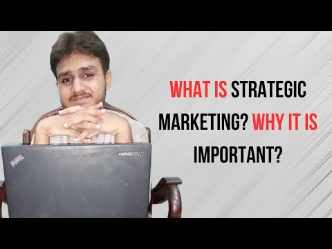 Strategic Marketing || What Is Strategic Content Marketing And Why It Is Important? [Video]