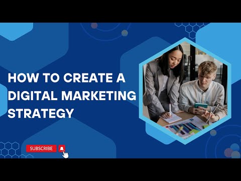 How to Create a Digital Marketing Strategy [Video]