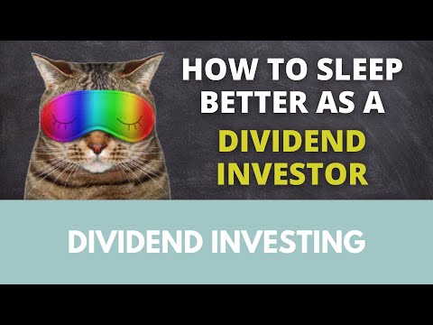 How to sleep better at night as a dividend investor [Video]