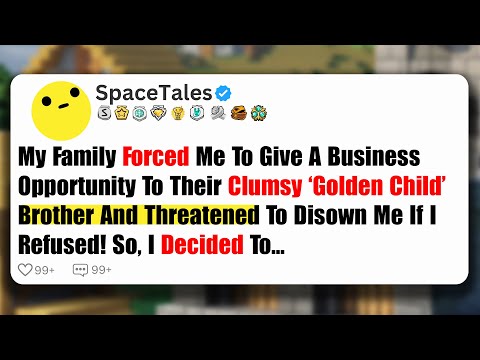 My Family Forced Me To Give A Business Opportunity To Their Clumsy ‘Golden Child’ Brother And… [Video]