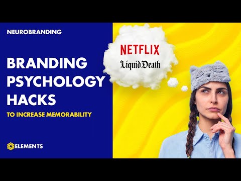 Brand Psychology Hacks - How to Embed Memorability into Your Brand [Video]