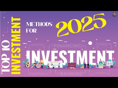 Top 10 Best Investment Strategies for 2025 | Maximize Your Wealth with These Proven Methods [Video]