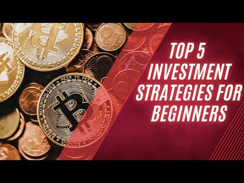 “Top 5 Investment Strategies for Beginners” [Video]