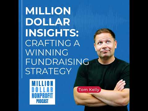 Crafting a Winning Fundraising Strategy: A 5-Minute Guide | Million Dollar Insights [Video]